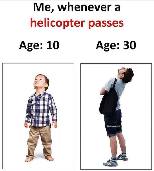 Me Whenever Helicopter Passing